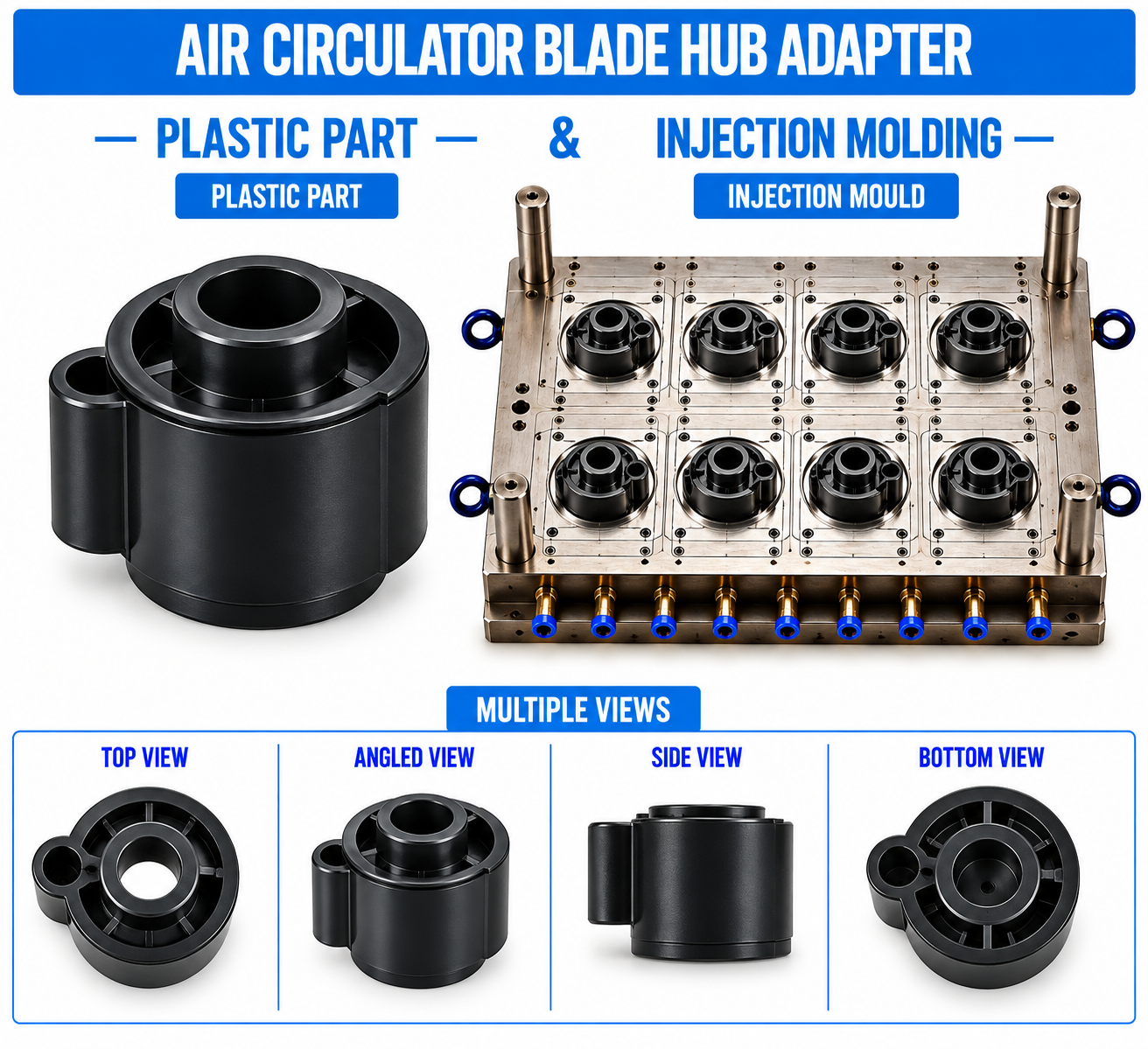 Air Circulator Plastic Blade Hub Adapter Mould and Moulding Service
